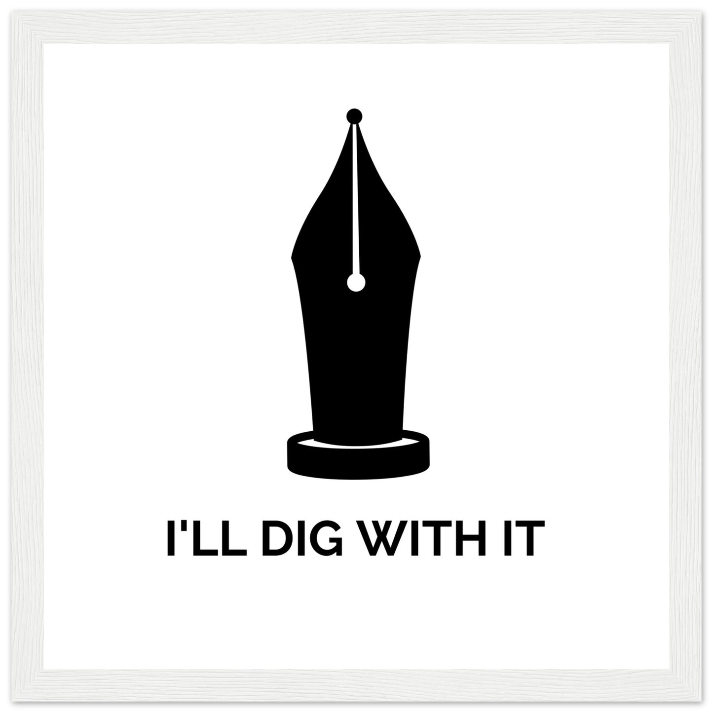 Poetry art print of Seamus Heaney quote 'I'll Dig With It', celebrating Irish literary heritage.